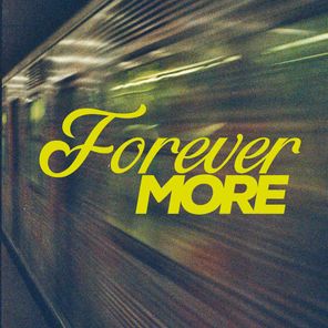 Forever More