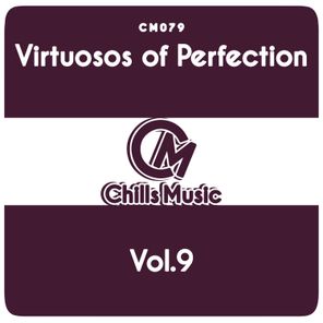 Virtuosos of Perfection Vol.9