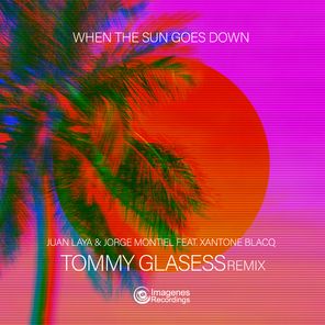 When The Sun Goes Down (Tommy Glasses Remix)