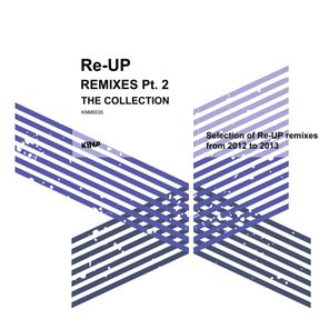 Re-UP Remixes Collection, Pt. 2