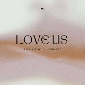 Love Us EP (2024 Remaster)