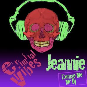 Jeannie (Excuse Me Mr. DJ)