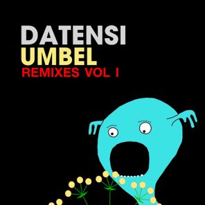 Umbel Remixes, Vol. 1