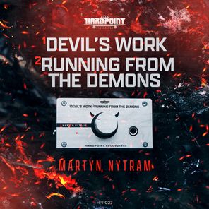 Devil's Work / Running From The Demons