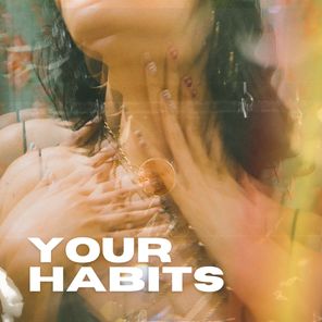 Your Habits