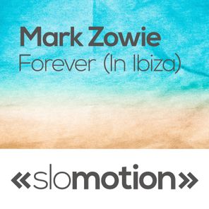 Forever (In Ibiza)