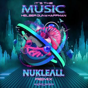 It's the Music (Nukleall Remix)