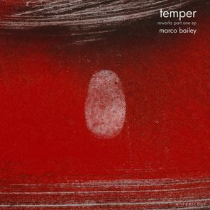Temper Reworks Part One EP
