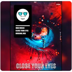 Close Your Eyes