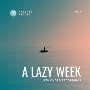 A Lazy Week