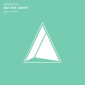 Must Hear: Ambient