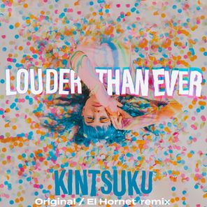 Louder Than Ever