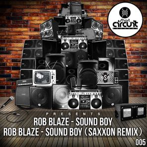 Sound Boy / Sound Boy - Saxxon Remix