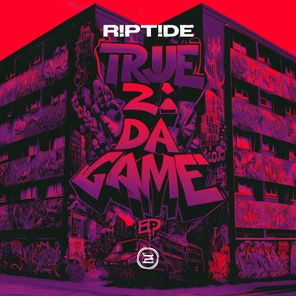 TRUE 2 DA GAME EP