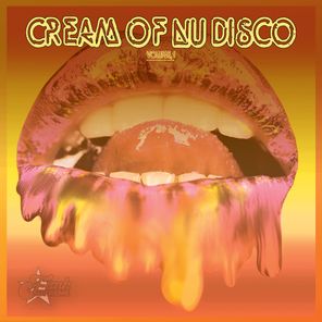 Cream of Nu Disco Volume, 1
