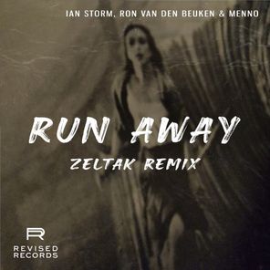 Run Away (Zeltak Remix)
