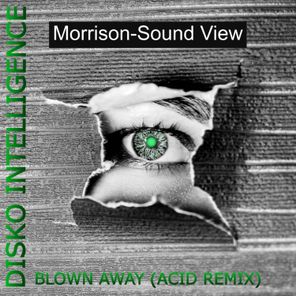 Blown Away (Acid Remix)