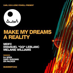 MDFC Presents Make My Dreams a Reality