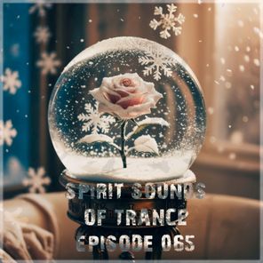 Spirit Sounds of Trance Episode 065