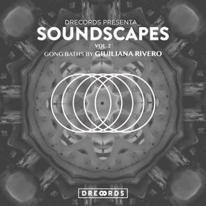 Soundscapes, Vol. 2 (Gong Baths)