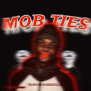 MOB TIES