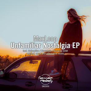 Unfamiliar Nostalgia - EP