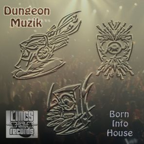 Born Into House