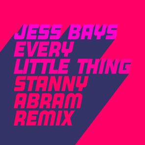 Every Little Thing (Stanny Abram Remix)