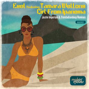 Girl From Ipanema (includes Justin Imperiale & Trinidadiandeep Remixes)