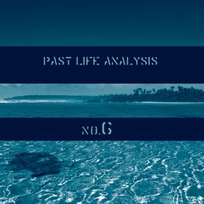 Past Life Analysis 6