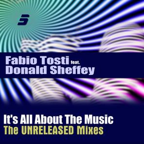 It's All About the Music (The Unreleased Mixes)