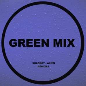 Alien (Remixes)