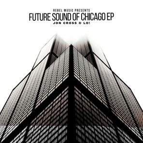 Future Sound Of Chicago EP