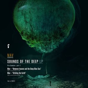 Sounds Of The Deep LP - Pre Sampler Part 1