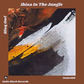 Ibiza in the Jungle