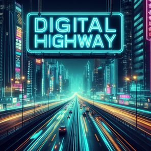 Digital Highway