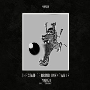 The State Of Bring Unknown LP