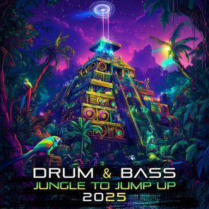 Drum & Bass Jungle To Jump Up 2025