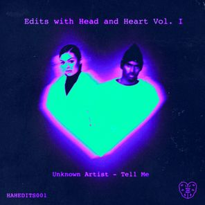 Edits With Head and Heart Vol. I