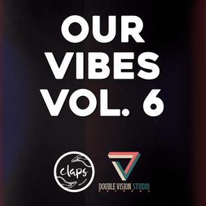 Our Vibes, Vol. 6