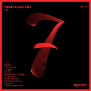 Phased & Confused, Vol. 7