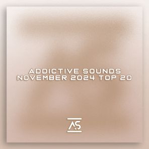 Addictive Sounds November 2024 Top 20