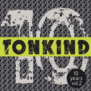 10 Years Tonkind, Vol. 2