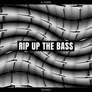 Rip Up The Bass