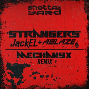 Strangers (Mechanyx Remix)