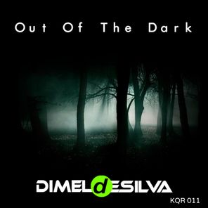 Out of the Dark