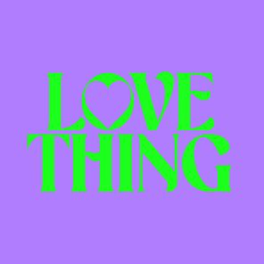 Love Thing