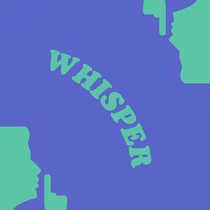 Whisper