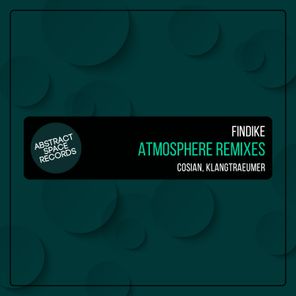 Atmosphere Remixes