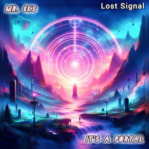 It's a Portal (Lost Signal)